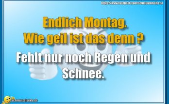 Endlich Montag