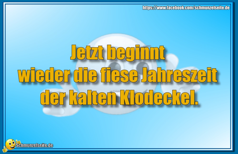 Fiese Jahreszeit