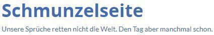 Schmunzelseite - Lustige Sprüche zum schmunzeln