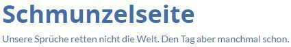 Schmunzelseite - Lustige Sprüche zum schmunzeln