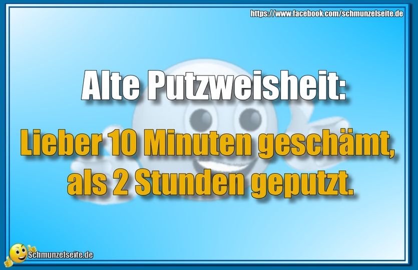 Alte Putzweisheit