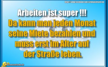 Arbeiten ist super