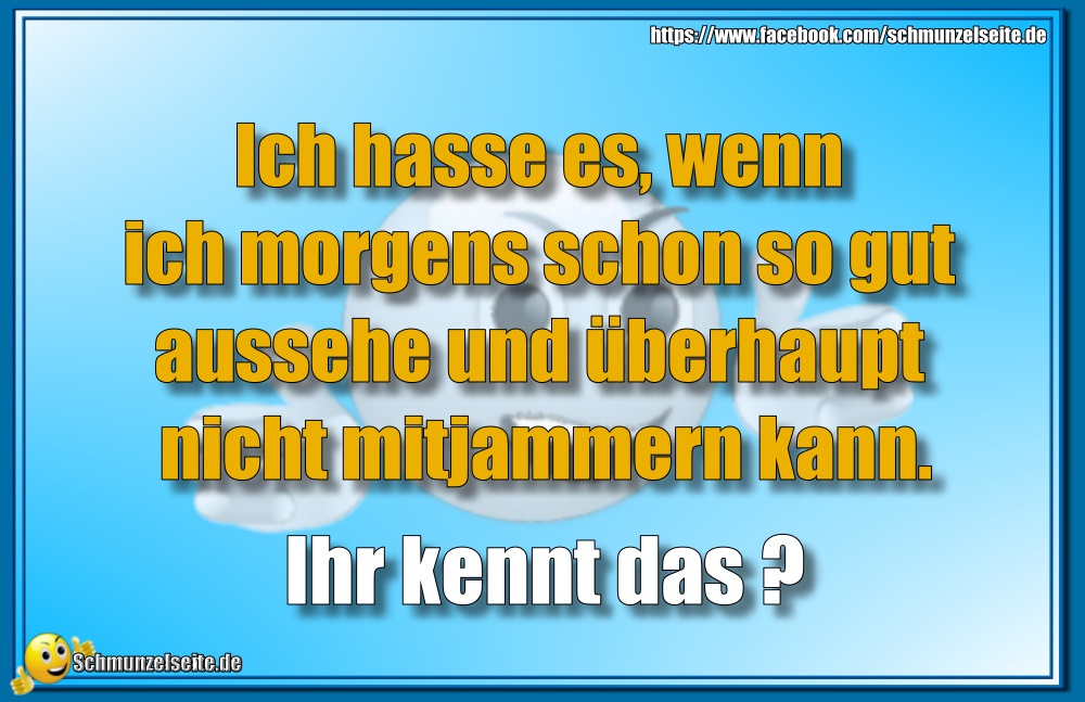 Gut aussehe