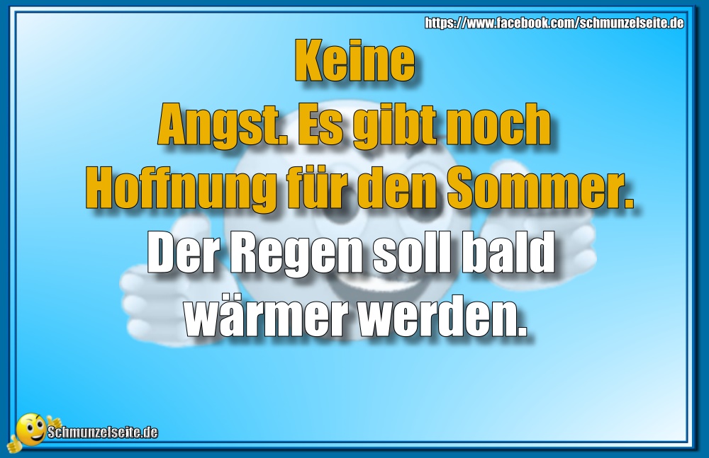 Keine Angst.