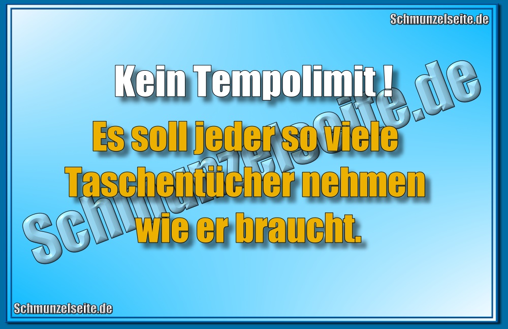 Kein Tempolimit