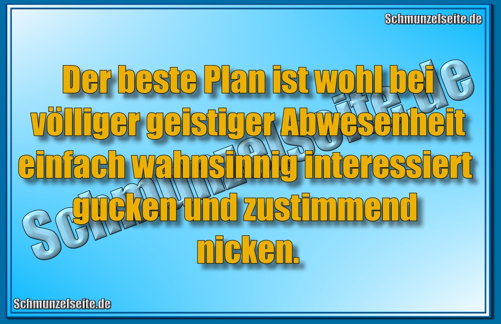 Der beste Plan