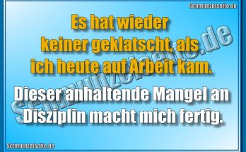 Mangel an Disziplin