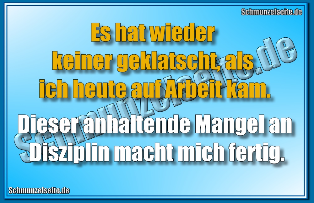 Mangel an Disziplin