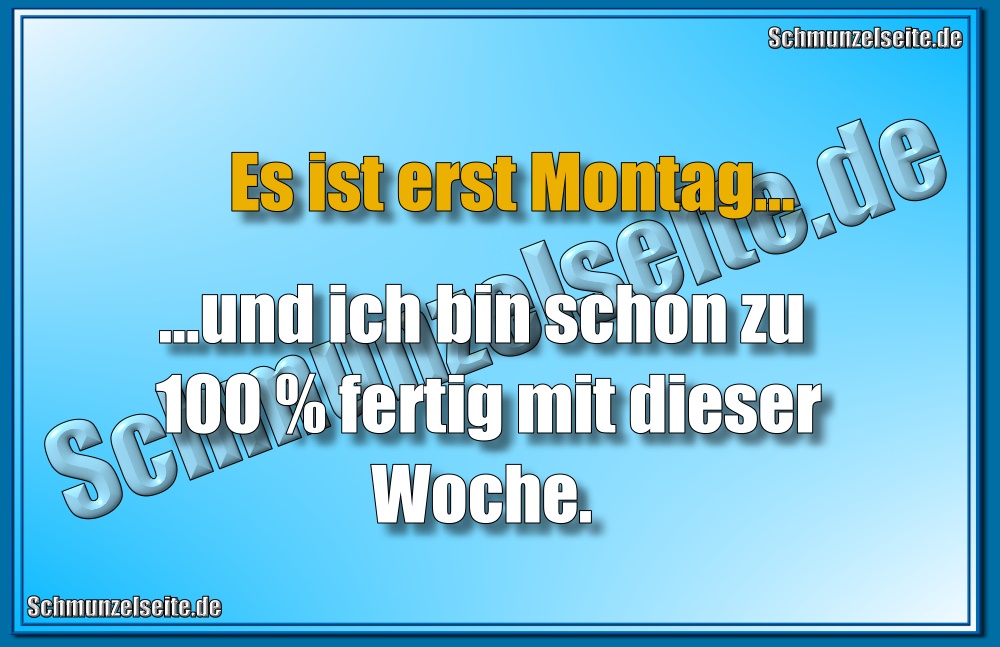 100 % Montag