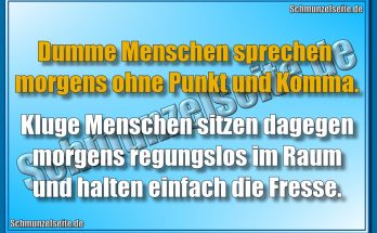 Dumme Menschen