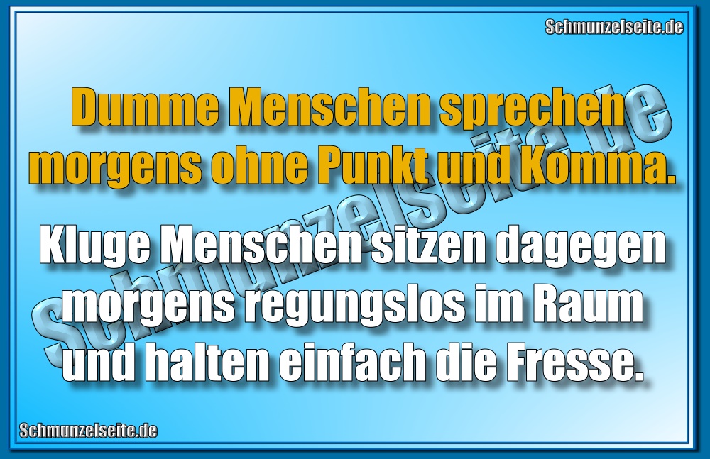 Dumme Menschen