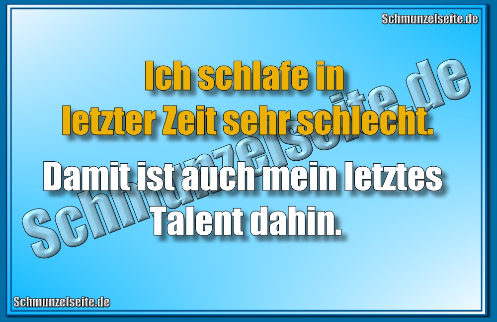 Mein letztes Talent