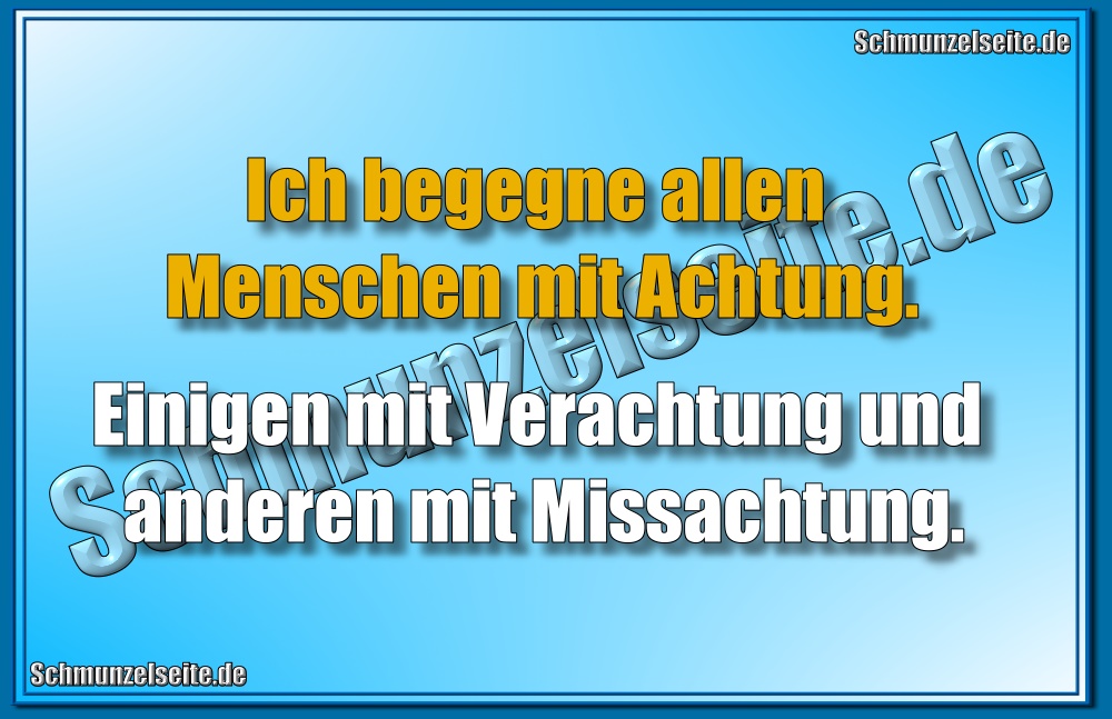 Mit Achtung