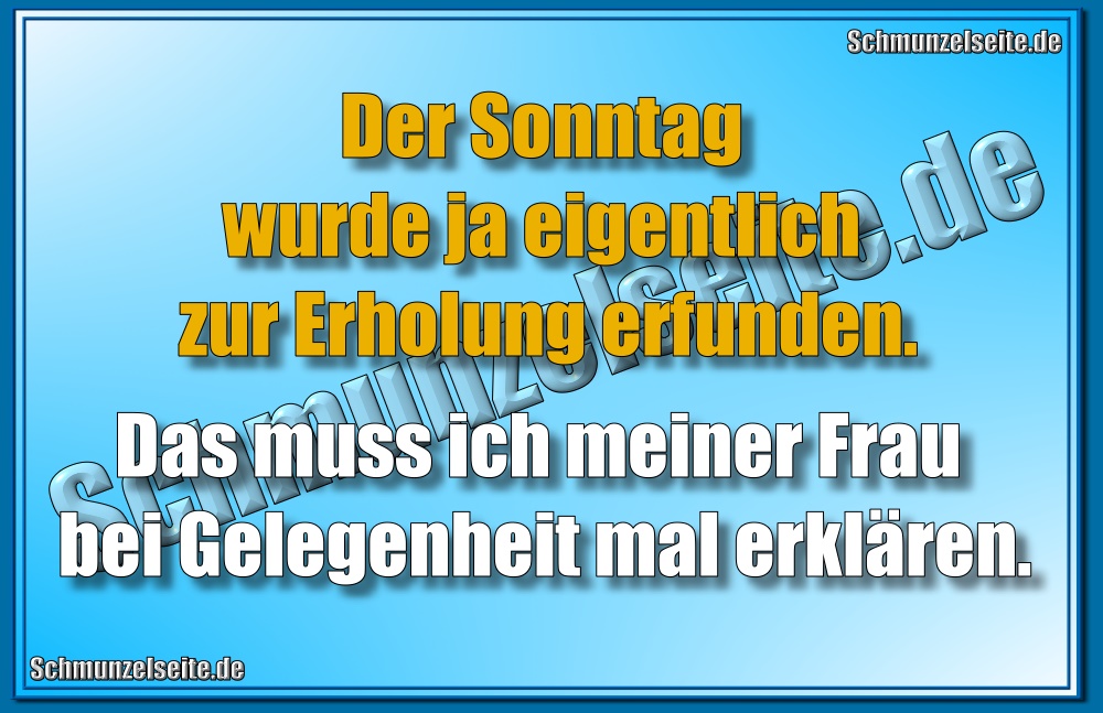 Sonntag Erholung