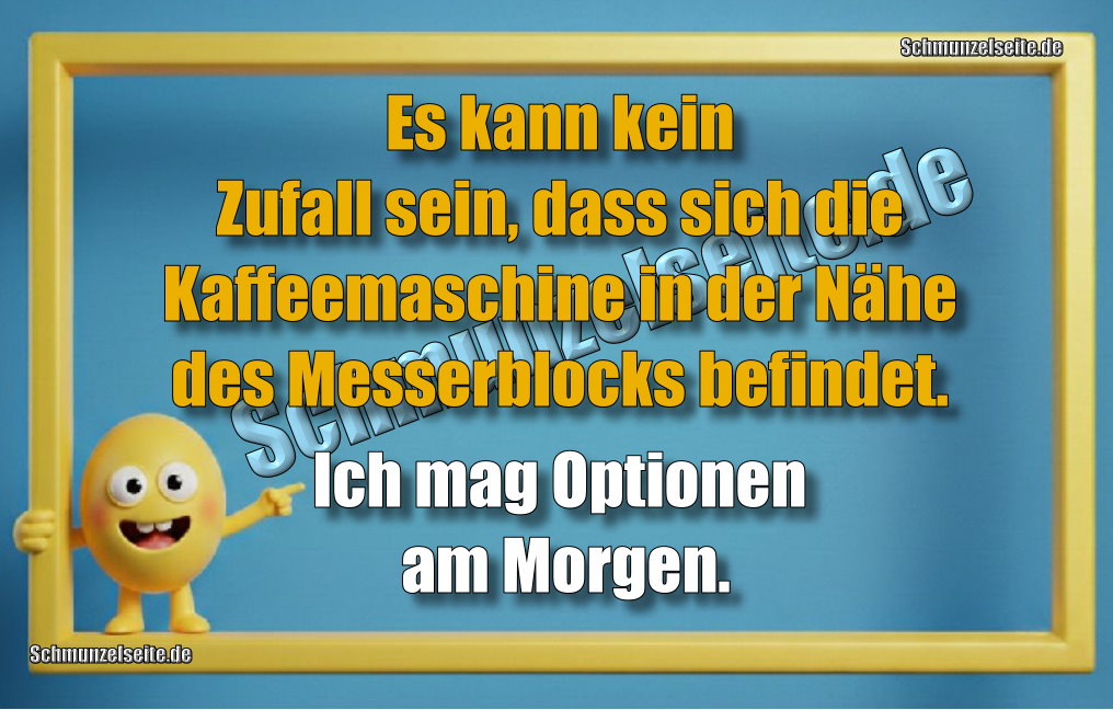 Es kann kein Zufall sein, dass sich die Kaffeemaschine in der Nähe des Messerblocks befindet. Ich mag Optionen am Morgen.