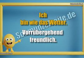Vorrübergehend freundlich
