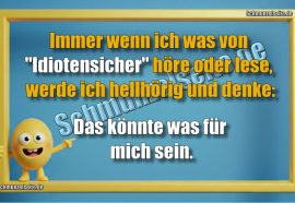 Immer wenn ich was von "Idiotensicher" höre oder lese, werde ich hellhörig und denke: Das könnte was für mich sein.
