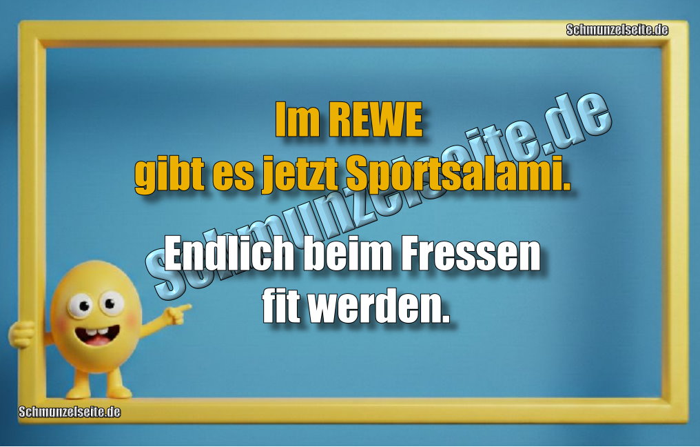 Im REWE gibt es jetzt Sportsalami. Endlich beim Fressen fit werden.