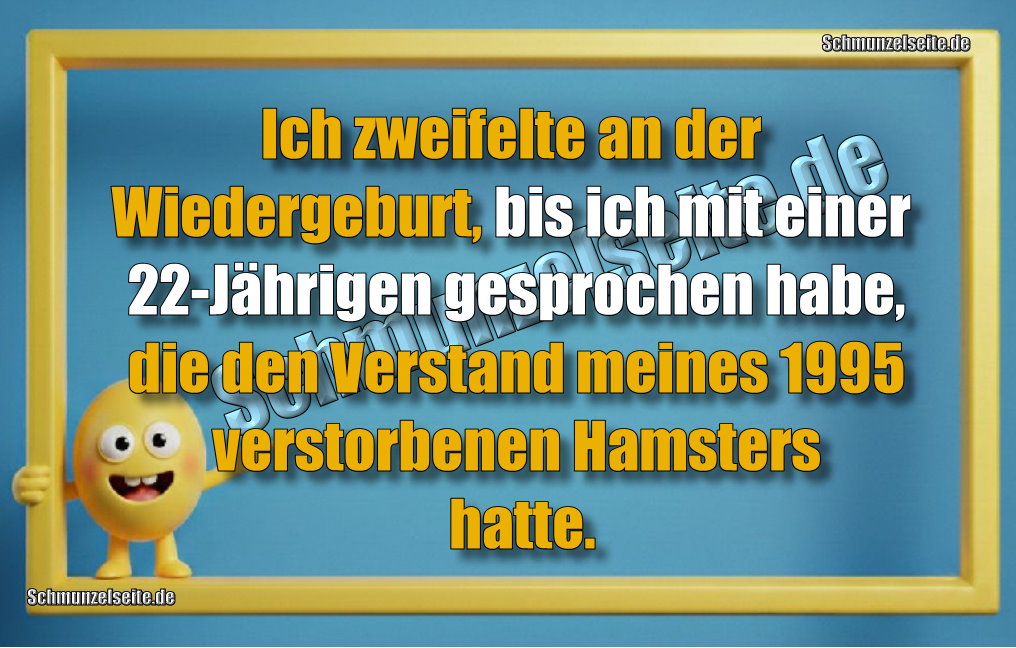 Ich zweifelte an der Wiedergeburt, bis ich mit einer 22-Jährigen gesprochen habe, die den Verstand meines 1995 verstorbenen Hamsters hatte.