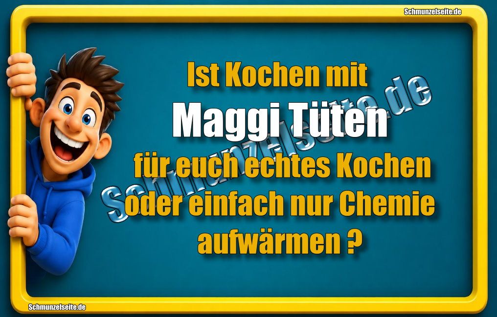 Ist Kochen mit Maggi Tüten für euch echtes Kochen oder einfach nur Chemie aufwärmen?