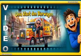 Oma klaut den Bierwagen - was für ein Ohrwurm. Die Oma kennt da keine Kompromisse, wenn es um Bier geht.
